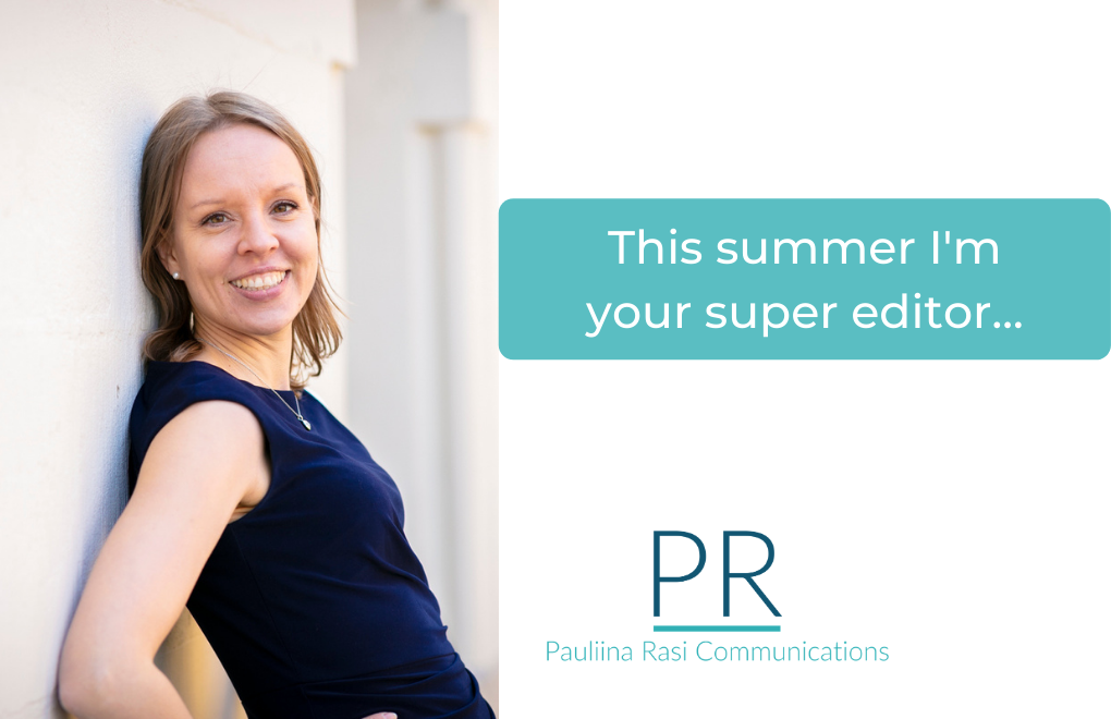This summer I'm your super editor