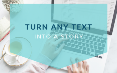 Storytelling in blogs turn any text into a story