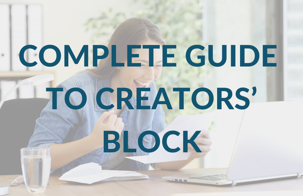 Complete Guide to Creators’ Block