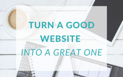 Turn a Good Website into a Great One in 5 Steps and Within 2 Hours