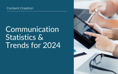 24 Communication Statistics & Trends for 2024