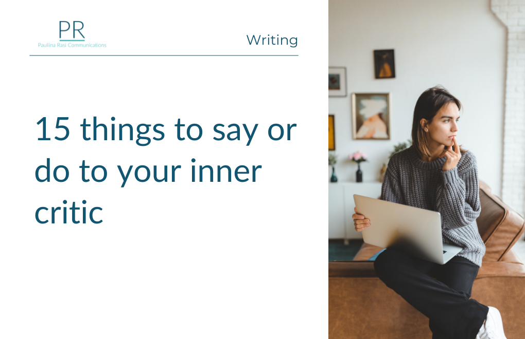 15 things to say or do to your inner critic