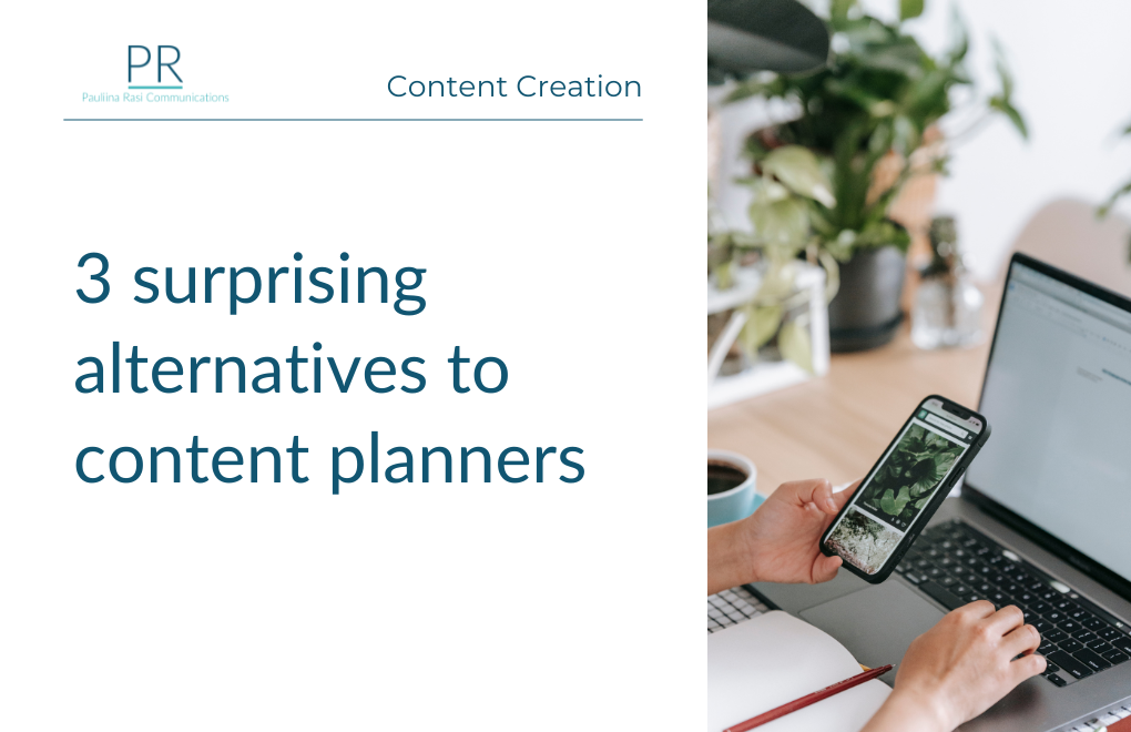 Three surprising alternatives to content planners
